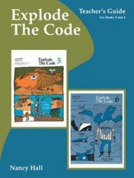 Paperback Explode the Code Book, Teacher's Guide for Books 5 and 6 Book
