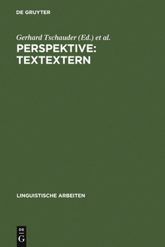 Perspektive: Textextern: Akten Des 14. Linguistischen Kolloquiums Bochum 1979, Bd. 2