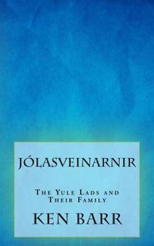 Paperback Jólasveinarnir: The Yule Lads and Their Family Book