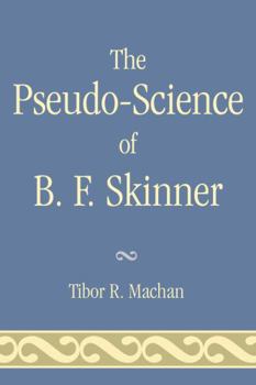 Paperback Pseudo-Science of B. F. Skinner Book