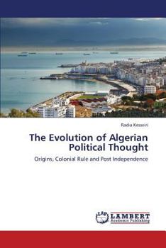 Paperback The Evolution of Algerian Political Thought Book