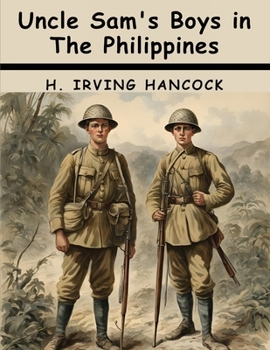 Paperback Uncle Sam's Boys in The Philippines Book