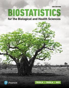 Hardcover Biostatistics for the Biological and Health Sciences Plus Mylab Statistics with Pearson Etext -- Access Card Package Book