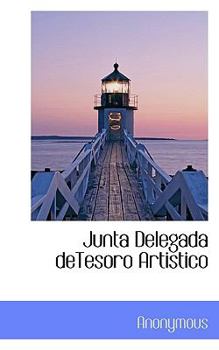 Junta Delegada Detesoro Artistico