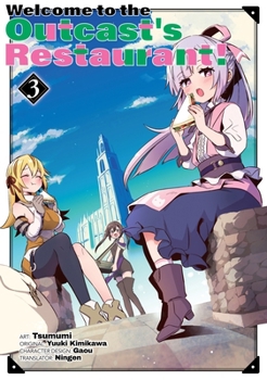 Paperback Welcome to the Outcast's Restaurant! Vol. 3 (Manga) Book