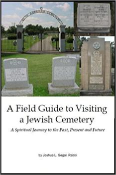 Paperback A Field Guide to Visiting a Jewish Cemetery Book