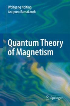 Hardcover Quantum Theory of Magnetism Book