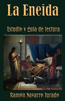 Paperback La Eneida: Estudio y guía de lectura [Spanish] Book