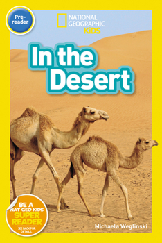 Paperback In the Desert (National Geographic Kids Readers, Pre-Reader) Book