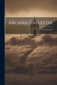 Paperback Arcana Caelestia; the Heavenly Book
