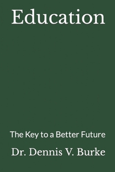 Paperback Education: The Key to a Better Future Book