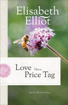 Love Has a Price Tag: . . . And It's Worth the Price