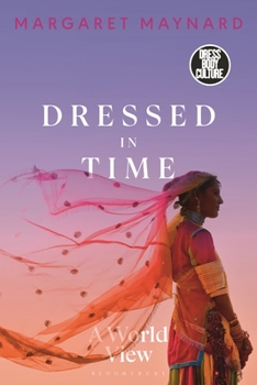 Hardcover Dressed in Time: A World View Book