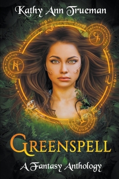 Paperback Greenspell: A Fantasy Anthology Book