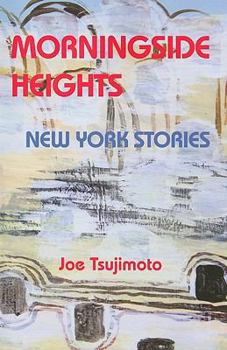 Paperback Morningside Heights: New York Stories Book