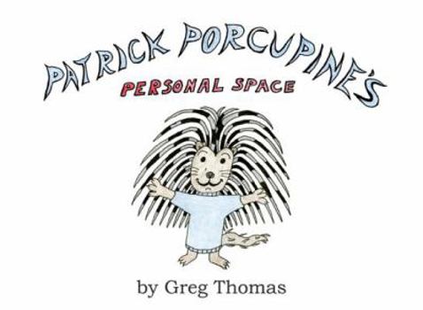 Hardcover Patrick Porcupine's Personal Space Book