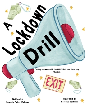 Paperback A Lockdown Drill: What Does it Mean? Book