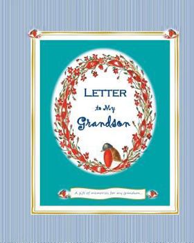 Paperback Letter to my Grandson: A Gift of Memories for My Grandson Book