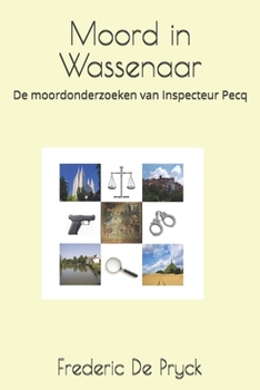 Paperback Moord in Wassenaar: De enquêtes van Inspecteur Pecq [Dutch] Book