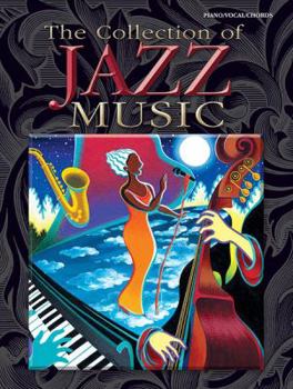 Paperback The Collection of Jazz Music: Piano/Vocal/Chords Book
