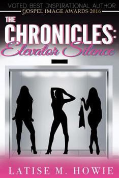 Paperback The Chronicles: : Elevator Silence Book