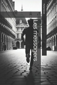 Paperback Les messagers [French] Book