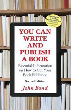 Paperback You Can Write and Publish a Book: Essential Information on How to Get Your Book Published Book