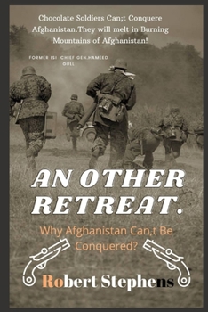 Paperback An Other Retreat.: Why Afghanistan Can, t be Conquered? Book