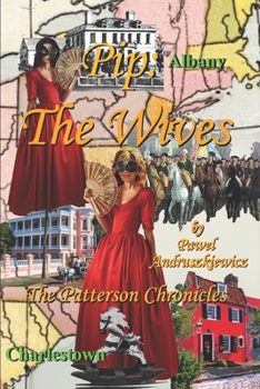 Paperback Pip: The Wives Albany & Charlestown: The Wives Book