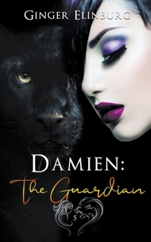 Damien: The Guardian - Book #5 of the Wicked