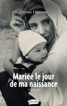 Paperback Mariée le jour de ma naissance [French] Book