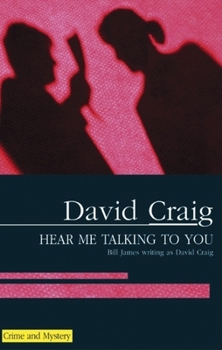 Hear Me Talking to You - Book #1 of the Sally Bithron