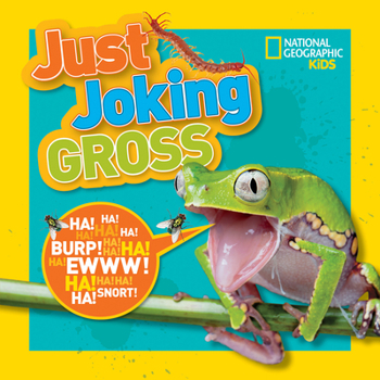 Paperback National Geographic Kids Just Joking Gross Book