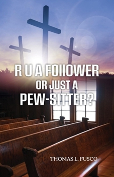 Paperback R U a Follower or Just a Pew-Sitter? Book