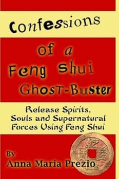 Paperback Confessions of a Feng Shui Ghost-Buster Book