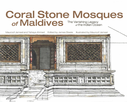 Hardcover Coral Stone Mosques of Maldives Book