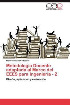 Paperback Metodología Docente adaptada al Marco del EEES para Ingeniería - 2 [Spanish] Book