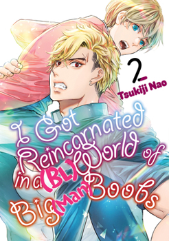 Paperback I Got Reincarnated in a (Bl) World of Big (Man) Boobs 2 Book