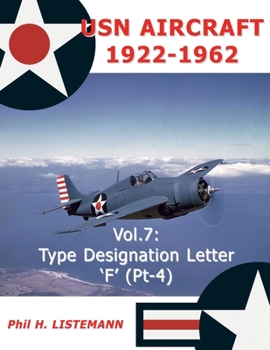 Paperback USN Aircraft 1922-1962: Type designation letters 'F' (Part Four) Book