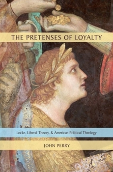 Hardcover The Pretenses of Loyalty Book