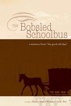 Paperback The Bobsled Schoolbus Book