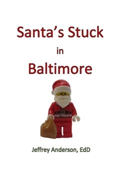 Paperback Santa's Stuck in Baltimore Book