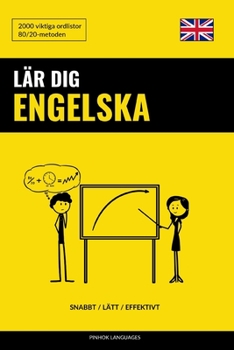 Paperback Lär dig Engelska - Snabbt / Lätt / Effektivt: 2000 viktiga ordlistor [Swedish] Book