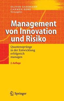 Hardcover Management Von Innovation Und Risiko: Quantensprünge in Der Entwicklung Erfolgreich Managen [German] Book