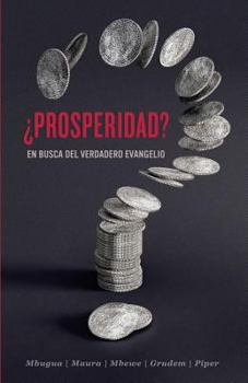 Paperback Prosperidad?: En Busca del Verdadero Evangelio [Spanish] Book
