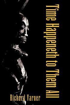 Paperback Time Happeneth to Them All Book