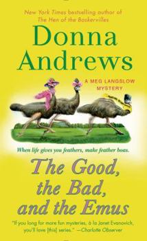 Mass Market Paperback The Good, the Bad, and the Emus Book