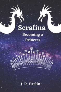 Paperback Serafina: Becoming a Princess Book