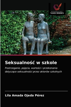 Paperback Seksualnośc w szkole [Polish] Book
