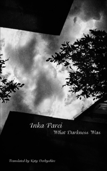 Hardcover What Darkness Was Book